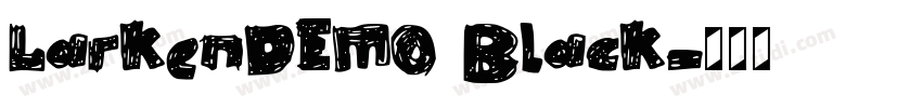 LarkenDEMO Black字体转换